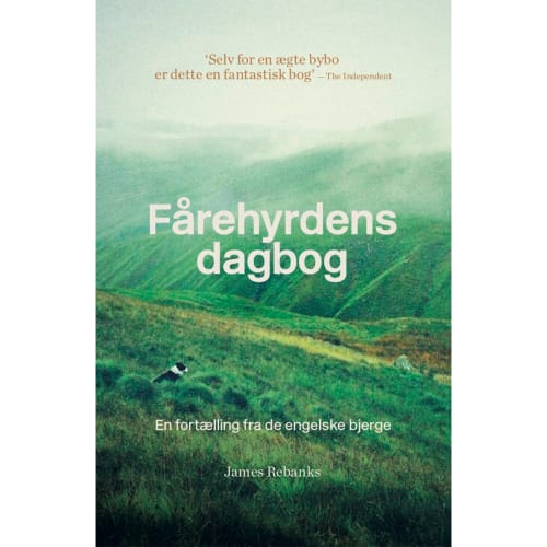 Fårehyrdens dagbog – En fortælling fra de engelske bjerge – Indbundet fra 9788793604780