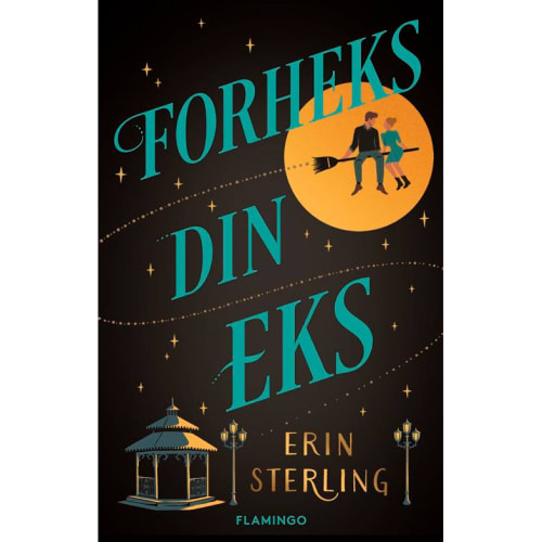 Forheks din eks – Hæftet fra 9788702370300