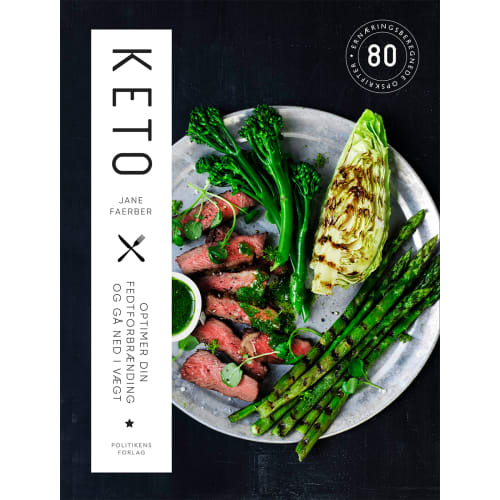 Keto – Optimer din fedtforbrænding og gå ned i vægt – Indbundet fra 9788740047035